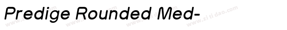 Predige Rounded Med字体转换